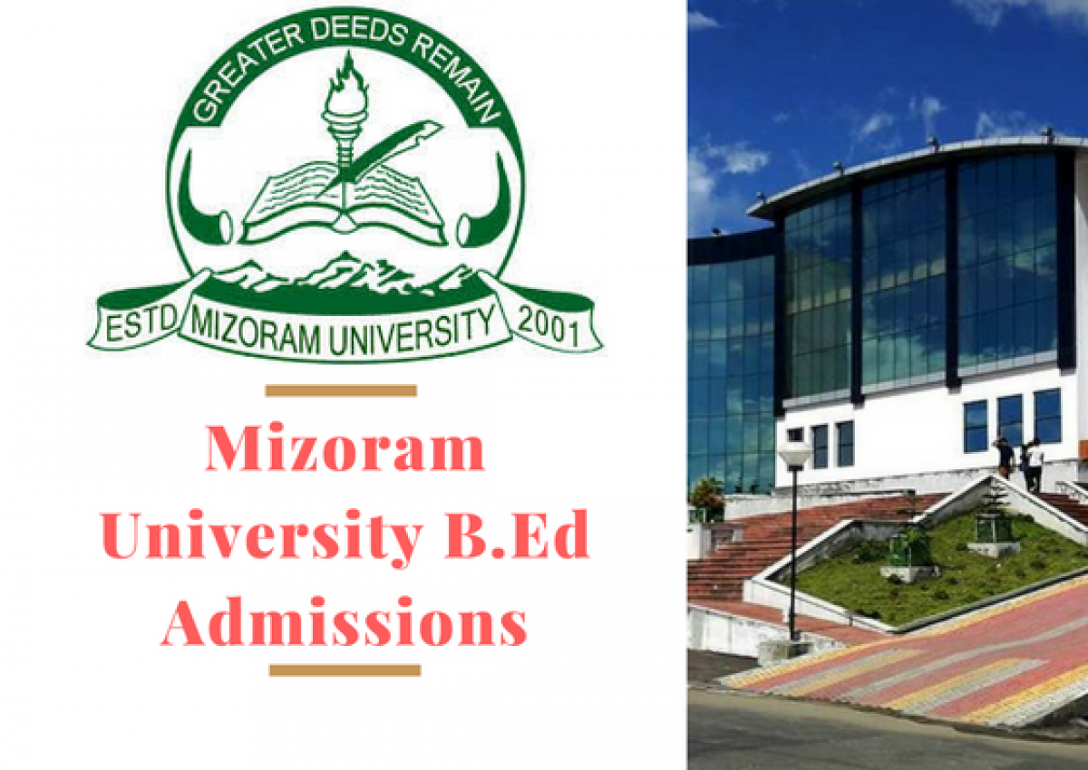 Mizoram University B.Ed Admissions 2023 Application Form Admissions