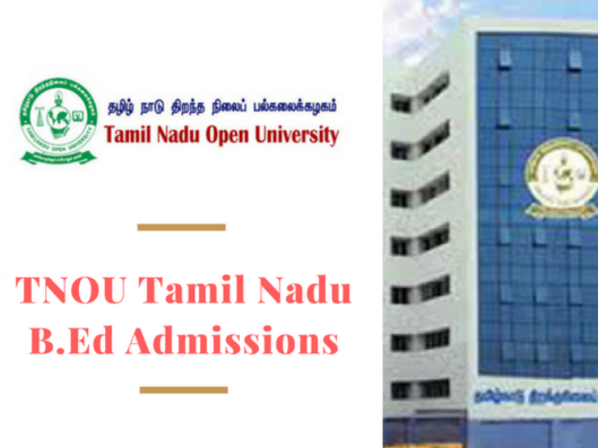 Tnou B Ed Admissions 2022 Application Form Eligibility Admissions