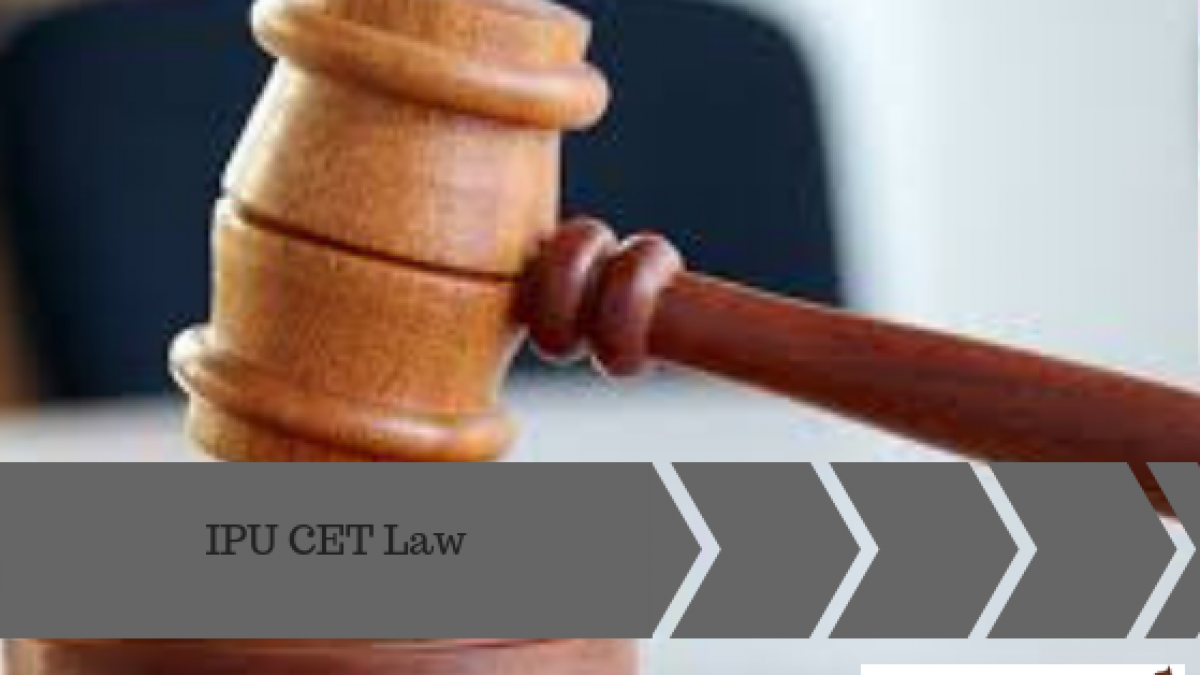 Ipu Cet Law 22 Application Form Eligibility Criteria Admissions