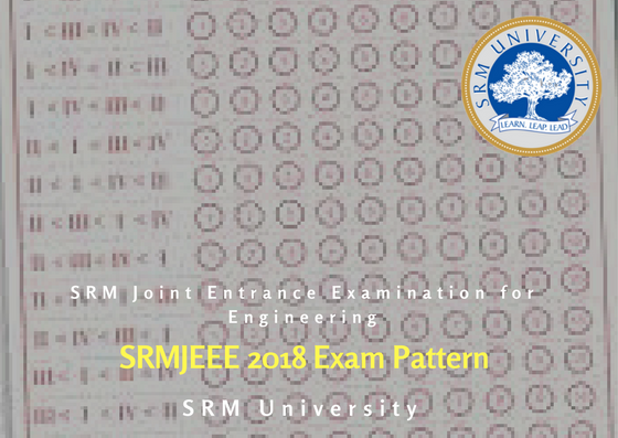 SRMJEEE 2018 Exam Pattern: SRM University Paper Pattern