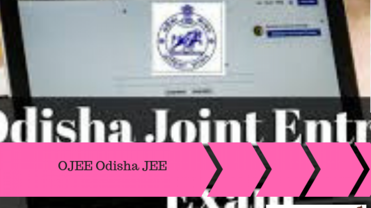 OJEE 2021 Application Form Till 15 June Eligibility Criteria